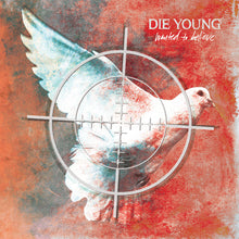 Load image into Gallery viewer, Die Young - Wanted To Believe
