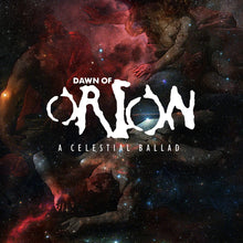 Load image into Gallery viewer, Dawn of Orion - A Celestial Ballad