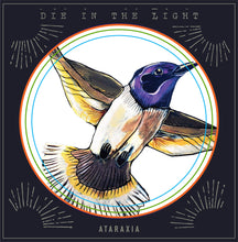 Load image into Gallery viewer, Die in the Light - Ataraxia