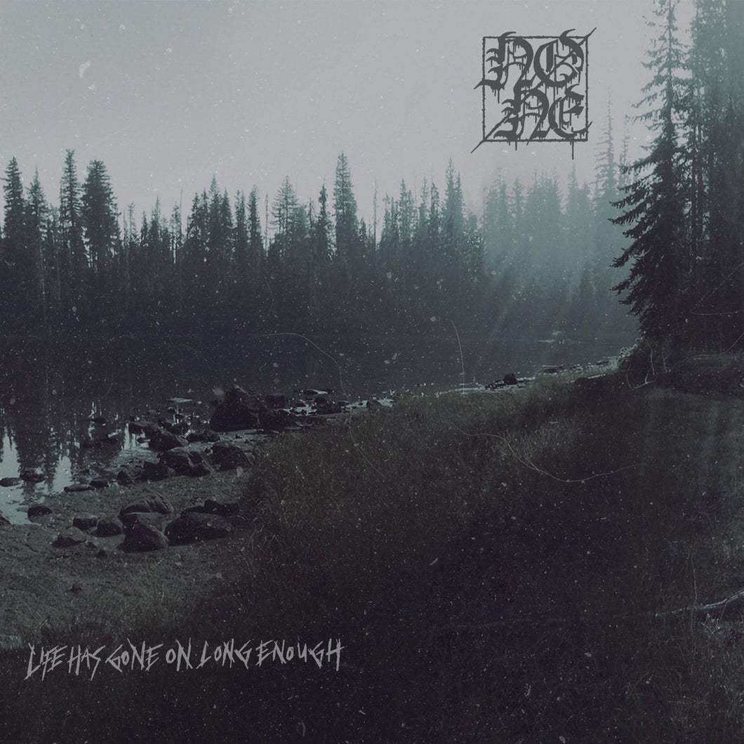 NØNE - Life Has Gone on Long Enough