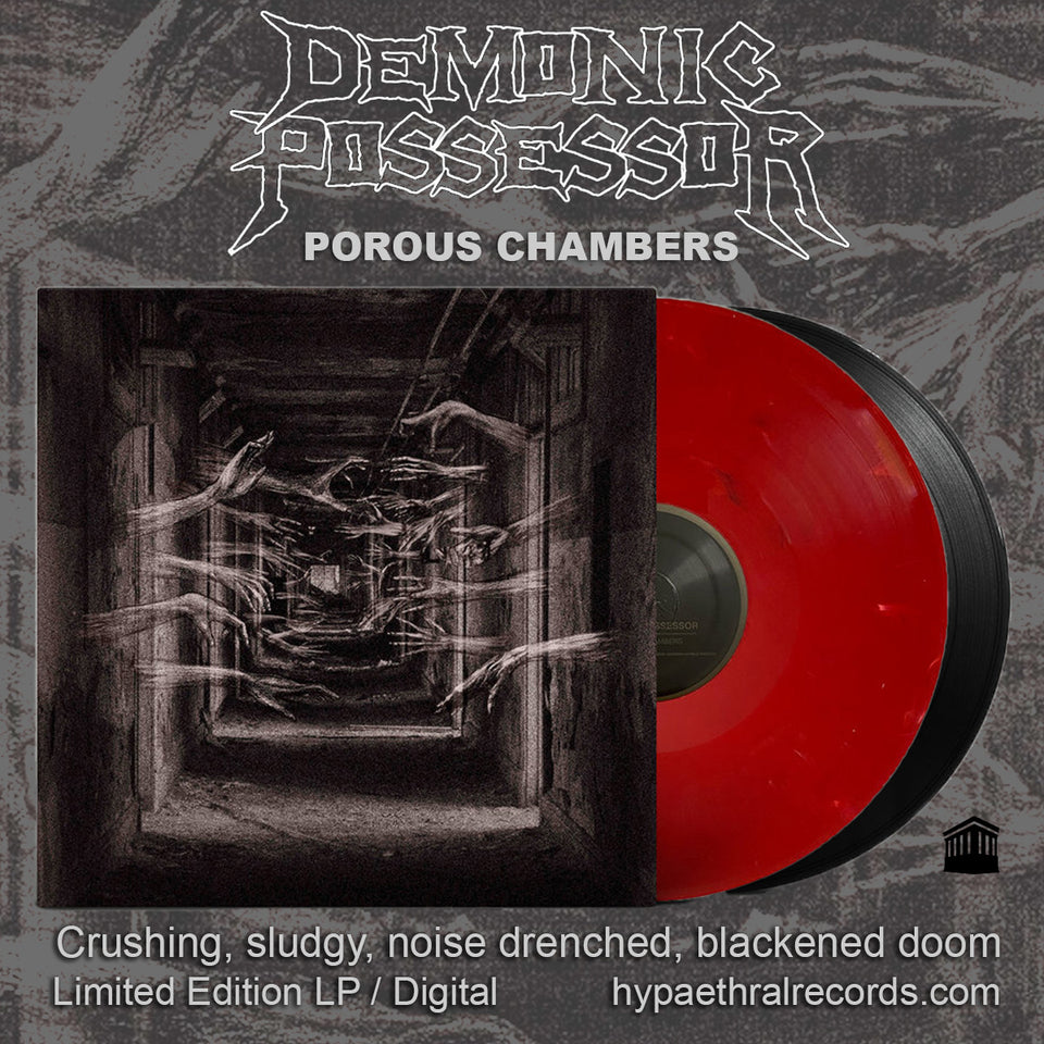 Demonic Possessor - Porous Chambers LP on blood red or black vinyl