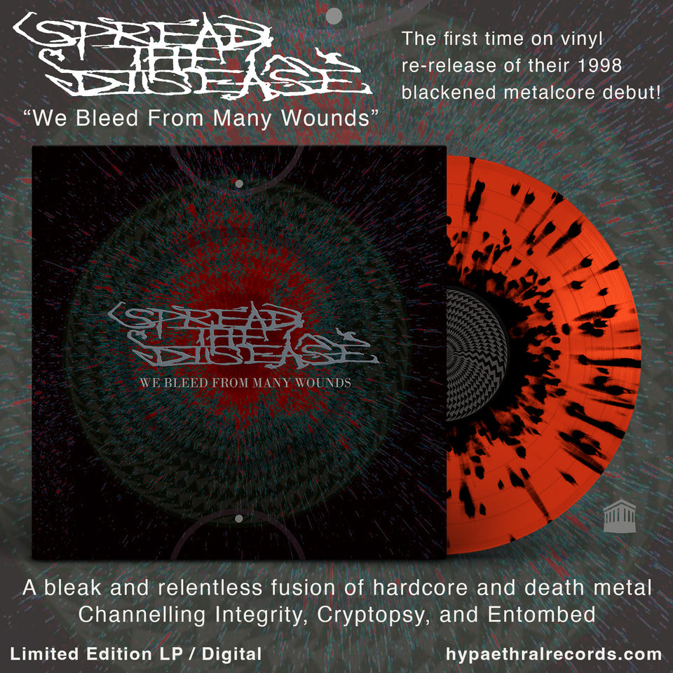 Spread the Disease - We Bleed from Many Wounds LP. Black Splatter on Red Vinyl